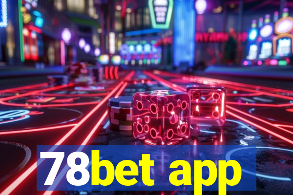 78bet app